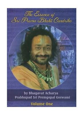 The Essence Of Sri Prema Bhakti Candrika