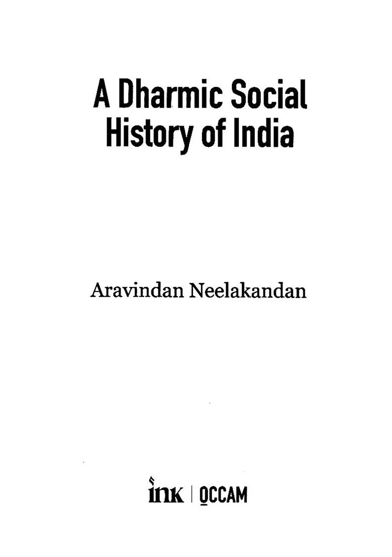 A Dharmic Social History Of India - Indya