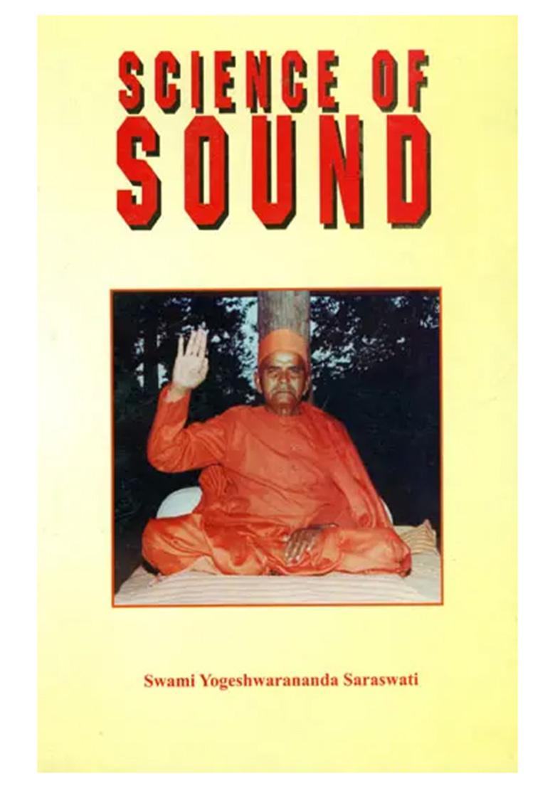 Science Of Divine Sound (A Latest Research On Self And God Realization With The Medium Of Sound) - Indya