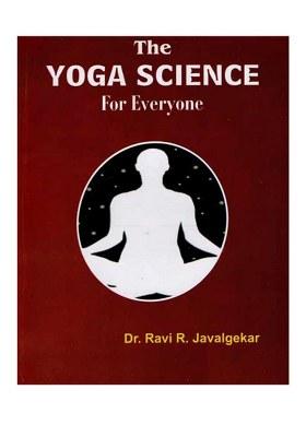 The Yoga Science For Everyone