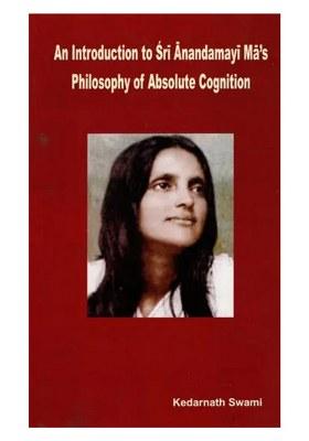 An Introduction To Sri Anandamayi Ma