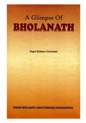 A Glimpse Of Bholanath