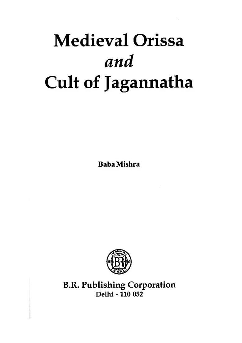 Medieval Orissa And Cult Of Jagannatha - Indya