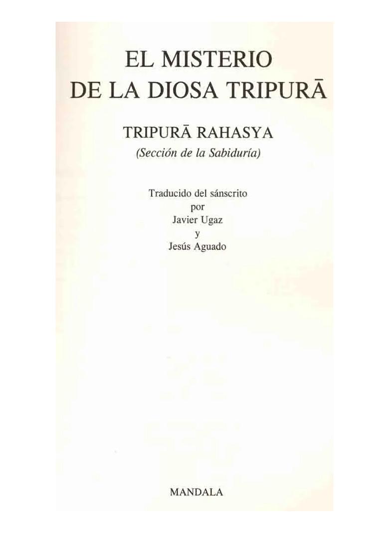 El Misterio De La Diosa Tripura- Tripura Rahasya: The Mystery Of Goddess Tripura- Tripura Rahasya (Wisdom Section) Spanish - Indya