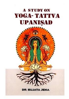 A Study On Yoga-Tattva Upanisad