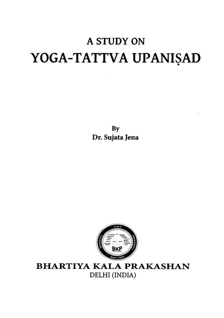 A Study On Yoga-Tattva Upanisad - Indya