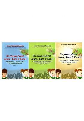 Oh, Young Ones! Learn, Roar And Excel- A Handbook Of Creative Growth For Children And Parents (Set Of 3 Volumes)