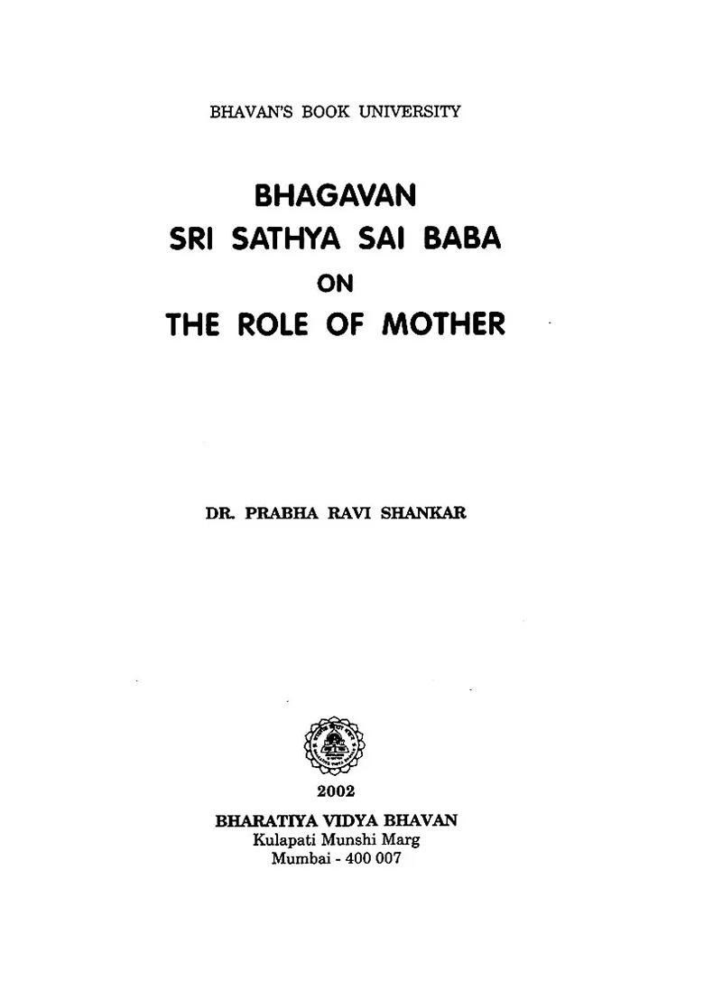 Bhagavan Sri Sathya Sai Baba On The Role Of Mother - Indya