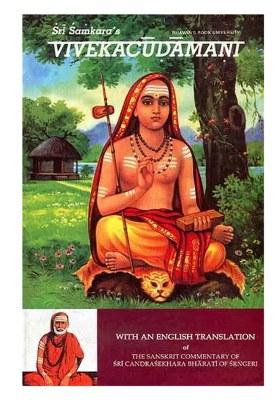 Vivekacudamani Of Sri Samkara Bhagavatpada (Sanskrit Text, Transliteration And Detailed Commentary)
