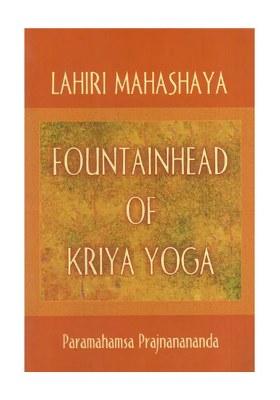 Lahiri Mahashaya Fountainhead Of Kriya Yoga
