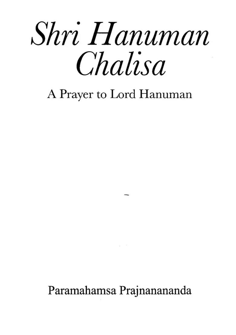 Shri Hanuman Chalisa- A Prayer To Lord Hanuman (Sanskrit Text With Transliteration And English Translation) - Indya