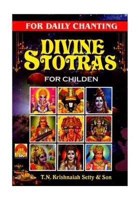 For Daily Chanting- Divine-Stotras For Children (In Roman With Translation)