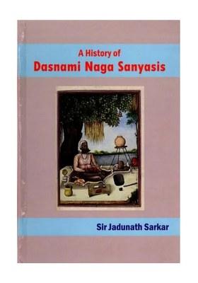 A History Of Dasnami Naga Sanyasis