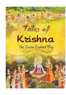 Tales Of Krishna: The Divine Cowherd Boy