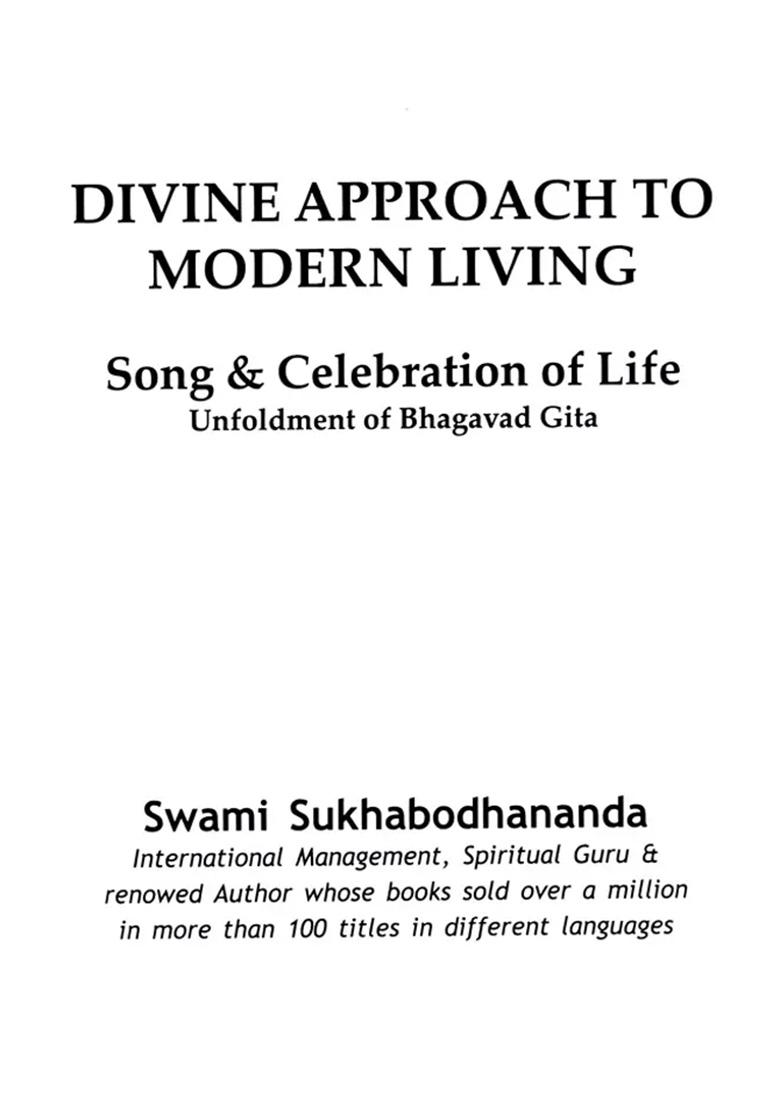 Divine Approach To Modern Living- Song & Celebration Of Life Unfoldment Of Bhagavad Gita - Indya