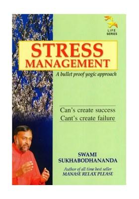Stress Management- A Bullet Proof Yogic Approach