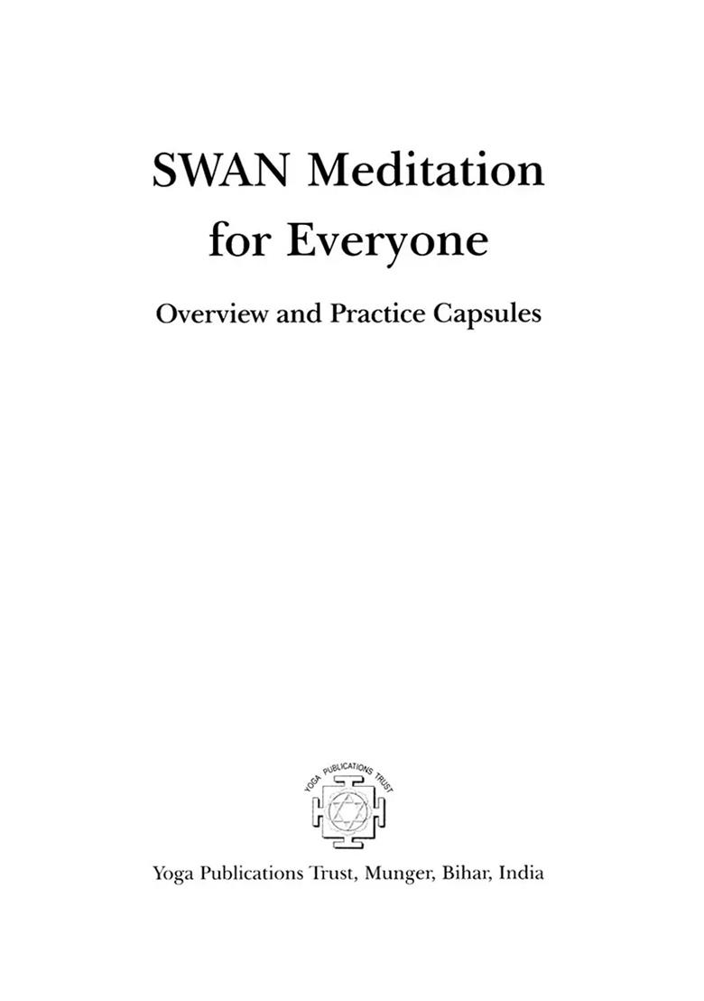 Swan Meditation For Everyone: Overview And Practice Capsules (The Second Chapter) - Indya