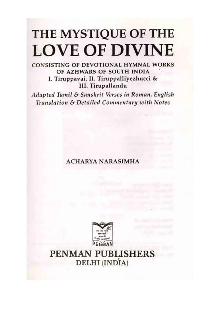 The Mystique Of The Love Of Divine- Consisting Of Devotional Hymnal Works Of Azhwars Of South India (An Old And Rare Book) - Indya