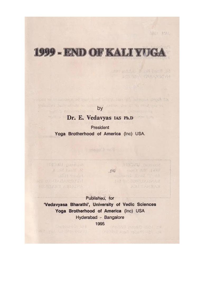 1999 - End Of Kali Yuga ( Prophecies Of Ancient Palm - Leaf Manuscript " Kala - Gnanam " ) - An Old And Rare Book - Indya