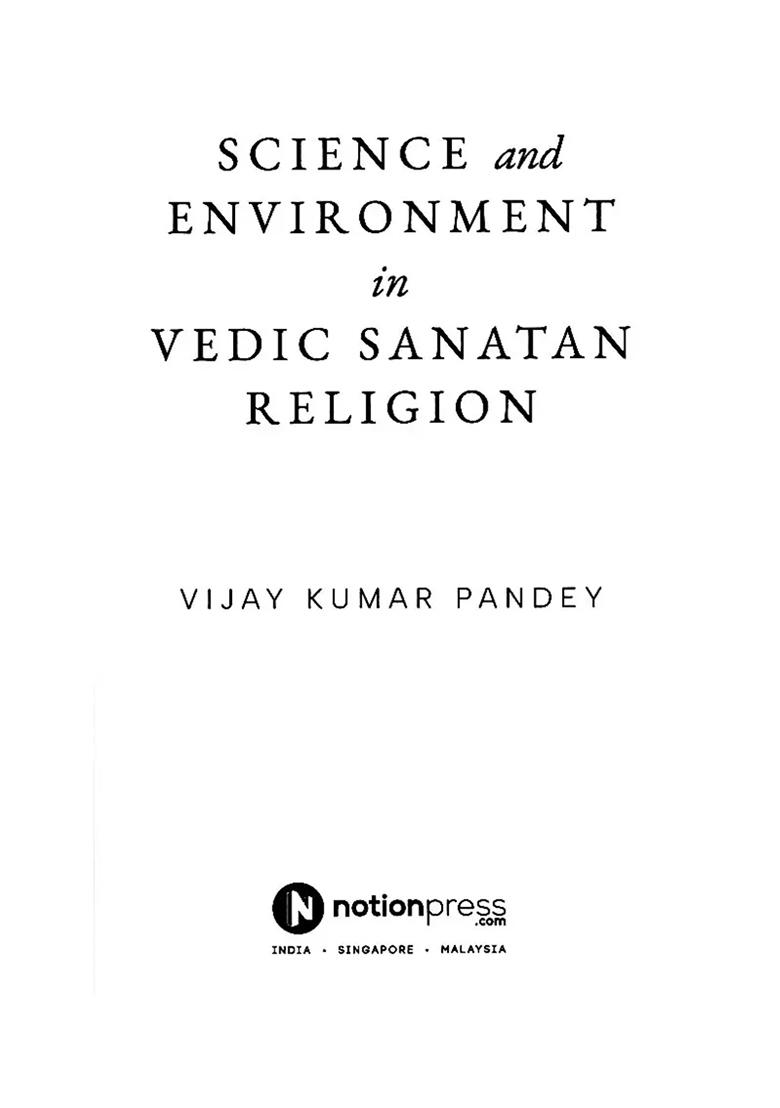 Science And Environment In Vedic Sanatan Religion - Indya
