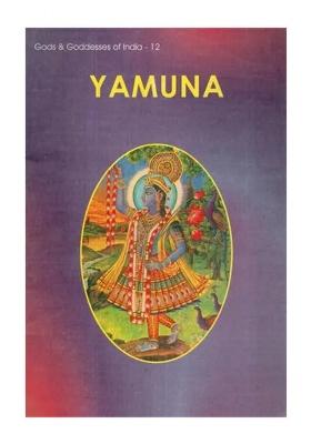Yamuna: Gods & Goddesses Of India- 12