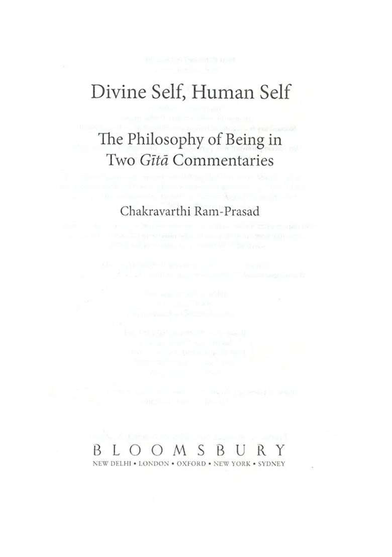 Divine Self, Human Self- The Philosophy Of Being In Two Gita Commentaries - Indya