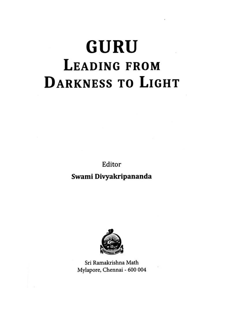 Guru: Leading From Darkness To Light - Indya