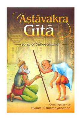 Astavakra (Ashtavakra) Gita (Sanskrit Text, Transliteration, Word-To-Word Meaning, Translation And Detailed Commentary)