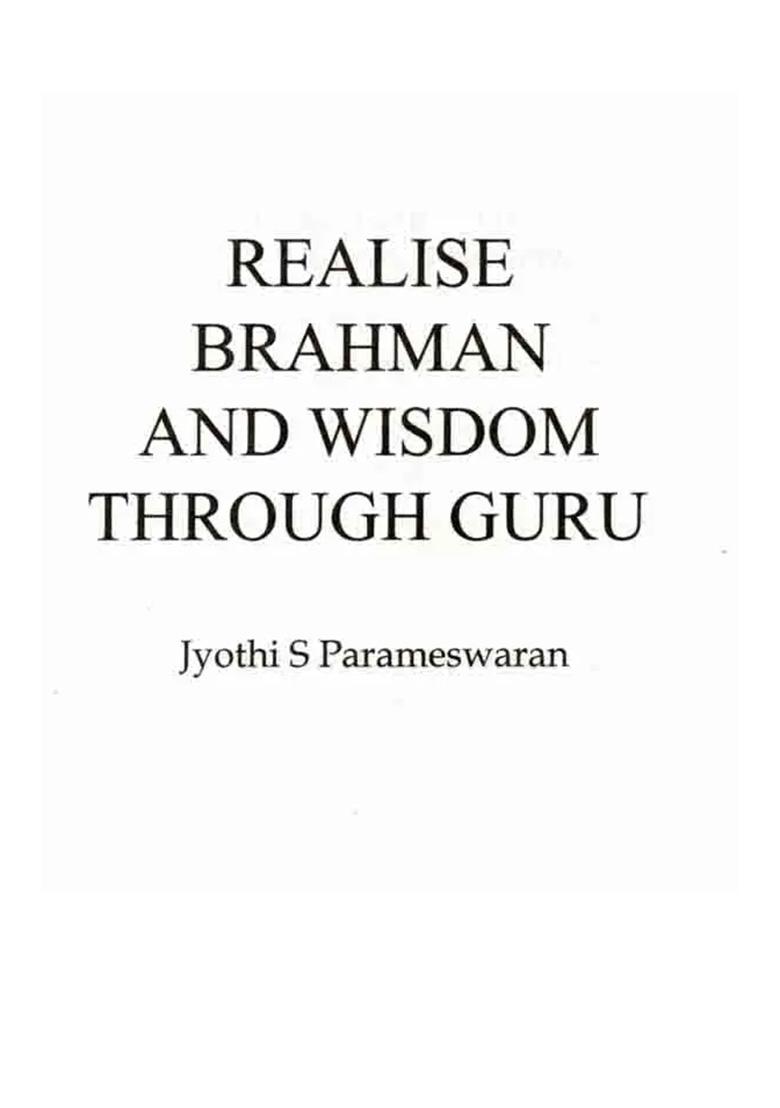 Realise Brahman And Wisdom Through Guru - Indya
