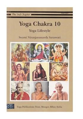 Yoga Chakra- The 2Nd Chapter: Yoga Lifestyle (Volume 10)