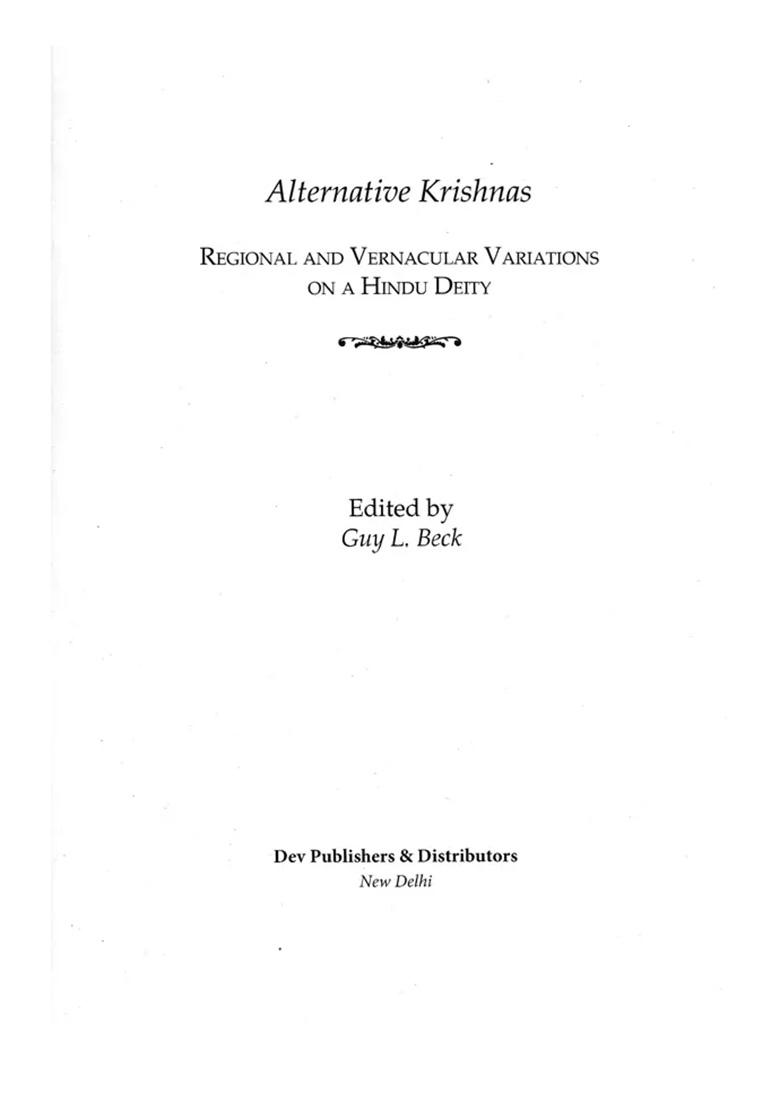 Alternative Krishnas Regional And Vernacular Variations On A Hindu Deity - Indya