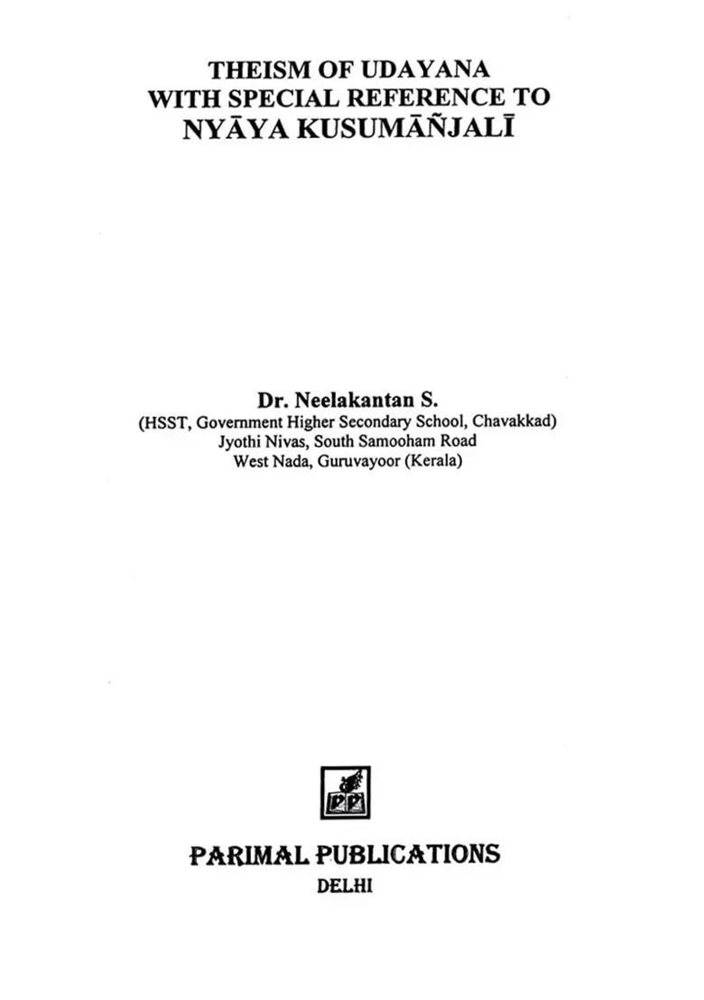 Theism Of Udayana With Special Reference To Nyaya Kusumanjali - Indya