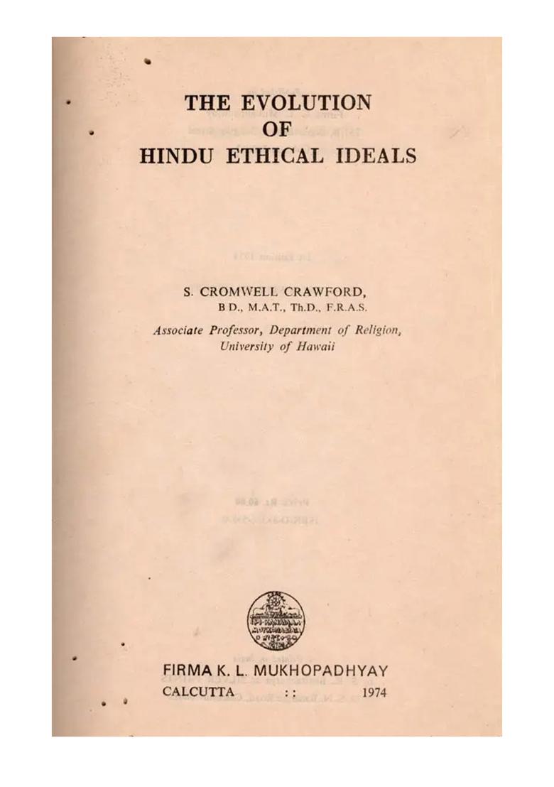 The Evolution Of Hindu Ethical Ideals (An Old And Rare Book) - Indya