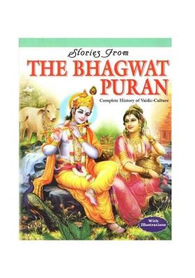 Stories From The Bhagwat Puran: Complete History Of Vaidic-Culture (With Illustrations)