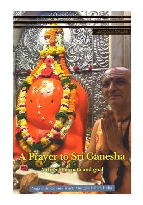 A Prayer To Sri Ganesha A Direction, Path And Goal