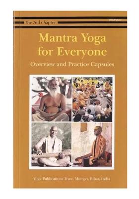 Mantra Yoga For Everyone: Overview And Practice Capsules (The Second Chapter)