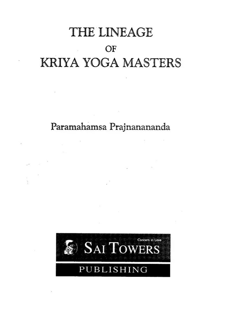The Lineage Of Kriya Yoga Masters - Indya