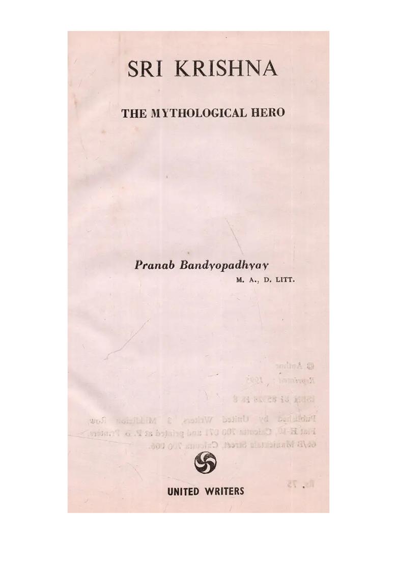 Sri Krishna: The Mythological Hero (An Old And Rare Book) - Indya