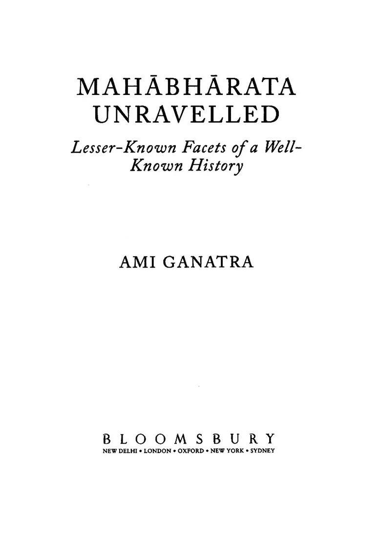 Mahabharata Unravelled: Lesser-Known Facets Of A Well-Known History - Indya