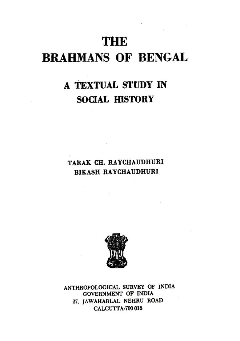 The Brahmans Of Bengal- A Textual Study In Social History - Indya