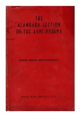The Alamkara-Section Of The Agni-Purana (An Old And Rare Book)