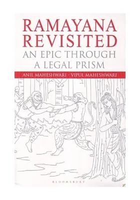 Ramayana Revisited: An Epic Through A Legal Prism
