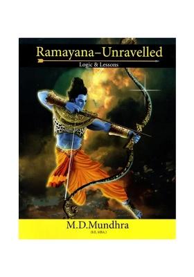 Ramayana-Unravelled (Logic & Lessons)