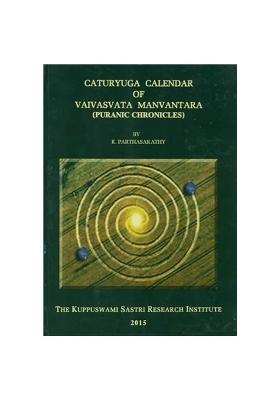 Caturyuga Calendar Of Vaivasvata Manvantara (Puranic Chronicles)