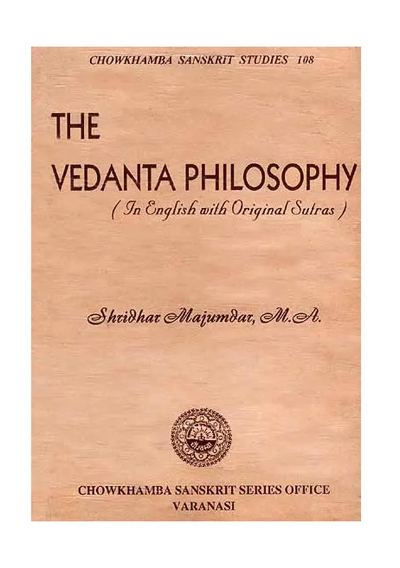The Vedanta Philosophy: Brahma Sutras On The Basis Of Nimbarakacarya