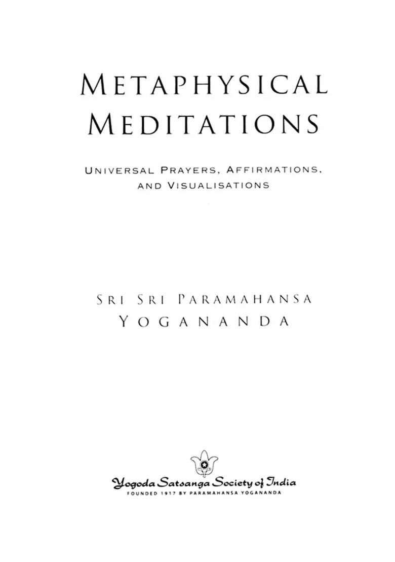 Metaphysical Meditations- Universal Prayers, Affirmations, And Visualisations - Indya