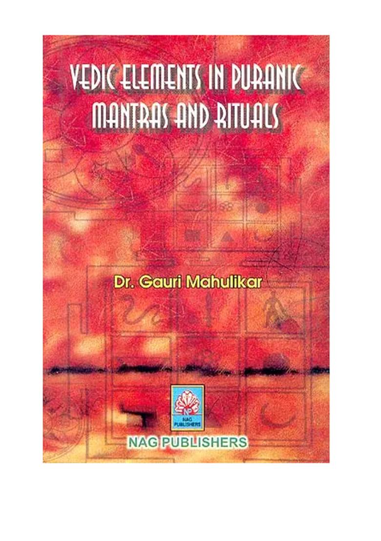 Vedic Elements In Puranic Mantras And Rituals - Indya