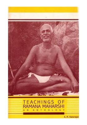Teachings Of Ramana Maharshi Ananthology