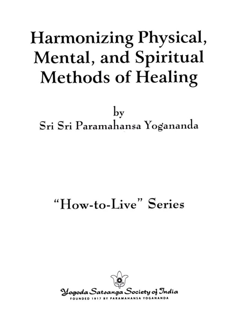 Harmonizing Physical, Mental, & Spiritual Methods Of Healing - Indya