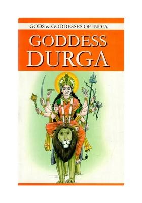 Goddess Durga- Gods & Goddesses Of India
